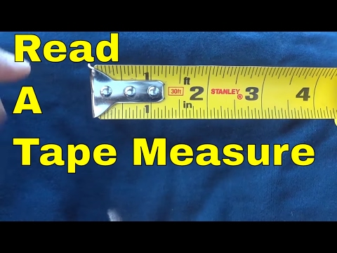 How To Read A Tape Measure-Tutorial For Inches, Feet, And Fractions Of An Inch