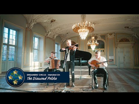 'The Diamond Polska' - Handed On - Dreamers' Circus