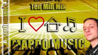 Mardo Music - Ten Min Mix Vol.1