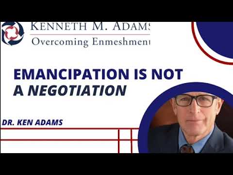 Emancipation from Enmeshment is NOT a Negotiation