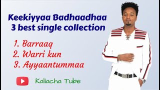 Download lagu Oromo music Keekiyyaa Badhaadhaa-Barraaq, Warri kun, Ayyaantummaa mp3