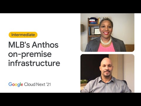 How MLB implemented Google Cloud into their on-premise infrastructure with Anthos