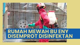Petugas Semprot Disinfektan di Rumah Mewah Ibu Eny & Tiko, Guna Antisipasi Penyebaran Virus Covid-19