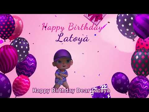 Happy Birthday Latoya | Latoya Happy Birthday Song