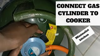 HOW TO connect COOKING gas cylinder to the COOKER || Connecting gas regulator to cooker