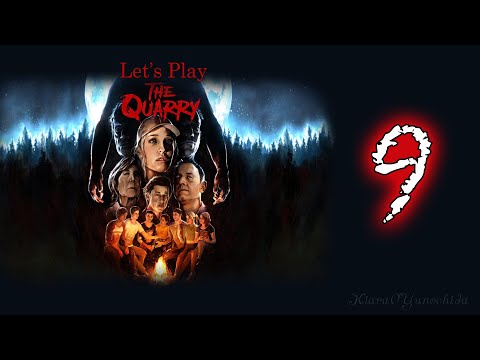 Let's Play The Quarry- Part 9