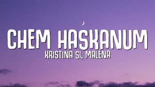 Download lagu Kristina Si Maléna Chem Haskanum... mp3