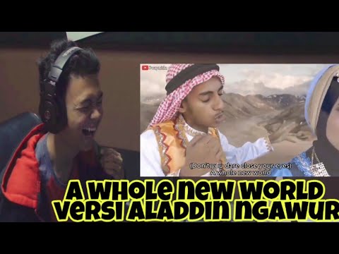 Aladdin Ngawur - A Whole New World Full Qolqolah 😂 | 3 Way Asiska ( Reaction )