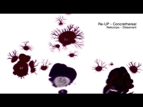 Re-UP - Concrethereal :: Nelcorpo Album // Dissonant
