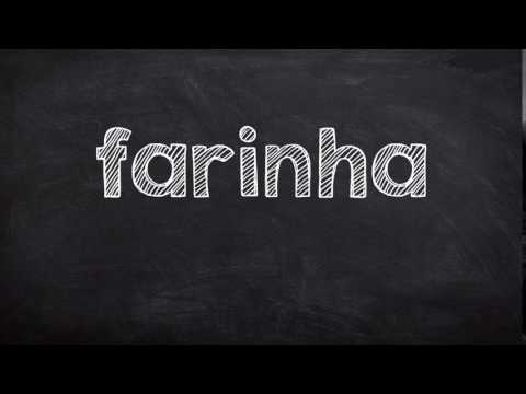 How to say 'flour' in Portuguese
