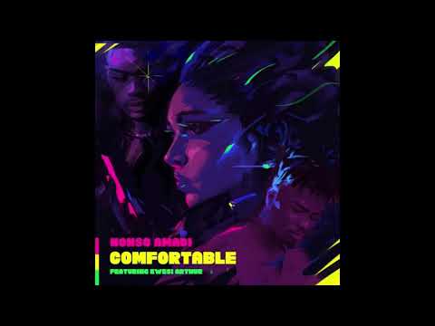 Comfortable- Nonso Amandi ft Kwesi Arthur -AUDIO
