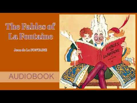 The Fables of La Fontaine by Jean de la Fontaine - Audiobook ( Part 1/3)