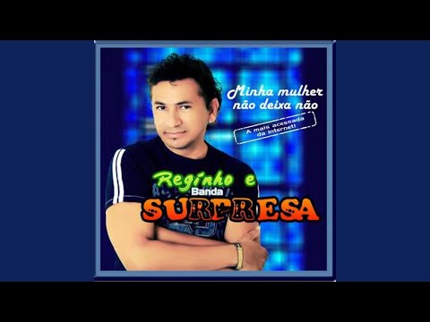 Minha Mulher Não Deixa Não