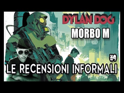 Dylan Dog 397 - Morbo M e il ciclo della meteora - la recensione del fumetto della Bonelli editore