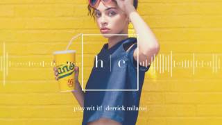 Derrick Milano - Play Wit It