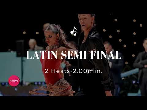 Latin semi-final (2 heats) 2.00min | Practice music |