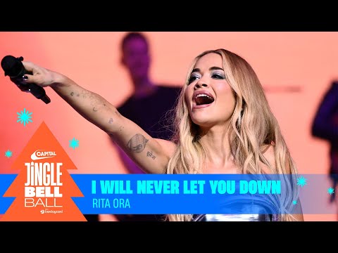 Rita Ora - I Will Never Let You Down (Live at Capital's Jingle Bell Ball 2023) | Capital