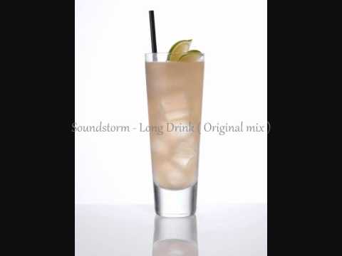 Soundstorm - Long Drink ( Original mix ).wmv