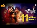 BHUTU BHAIJAAN HAAMI NEW BENGALI VIDEO SONG ARINDOM ANINDYA SHREYAN 2018 PARTY HIT SONG