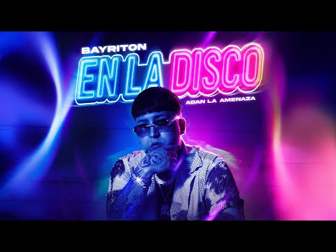 BAYRITON - EN LA DISCO (VIDEO OFICIAL)