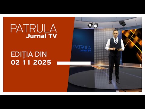 Patrula Jurnal TV, ediția din 02.11.2025