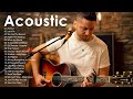 The Best Acoustic Cover Of Popular Songs 2023 Guitar Love Songs Cover Acoustic Songs 2023