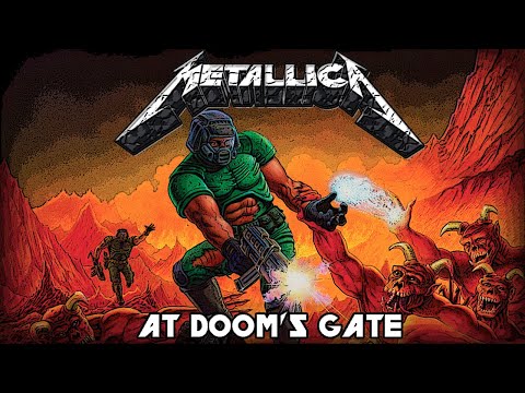 Metallica - E1M1 (At Doom's Gate)