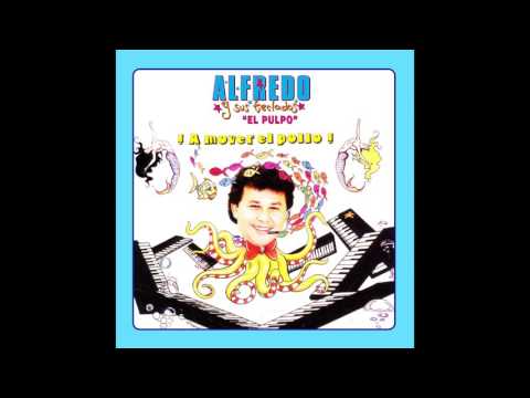 Alfredo El Pulpo Y Sus Teclados - Popurri Tiempos Modernistas [Official Audio]