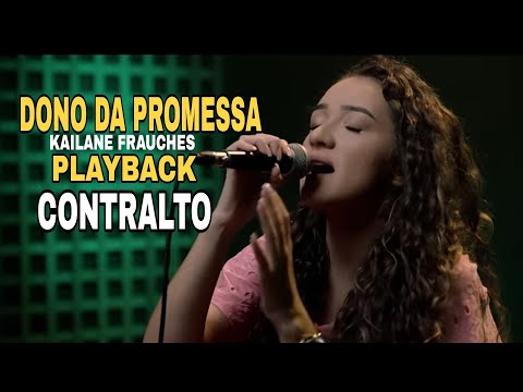 Playback - Dono Da Promessa | Kailane Frauches [Cover Kellen Byanca] Contralto
