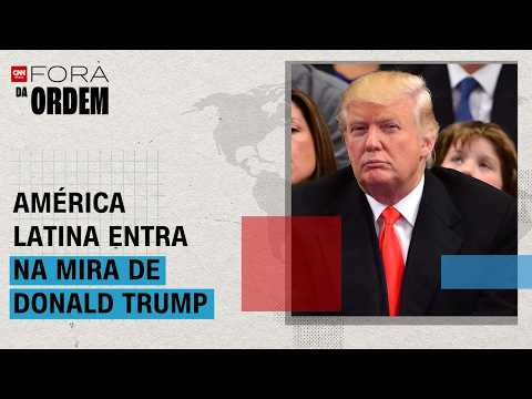 Trump mira a América Latina e tarifaço amplia disputa por influência | Fora da Ordem