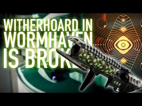 Witherhoard in Wormhaven is kinda broken