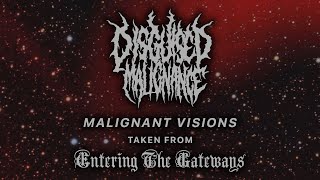 Disguised Malignance - Malignant Visions [Entering The Gateways] 402 29 September video