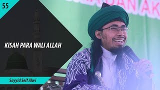 Download lagu Kisah Para Wali Allah..ᴴᴰ | Sayyid Seif Alwi mp3