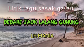 Download lagu Lirik lagu sasak Dedare jaok versi Lumbung harapan mania(LH) mp3
