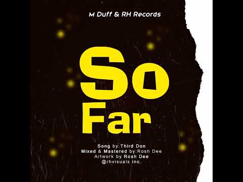 So far _ Third Berrie _ Produced by Rosh d ( official audio)