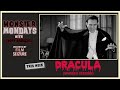 Monster Mondays Episode 208 Dracula 1931 Spanish Version