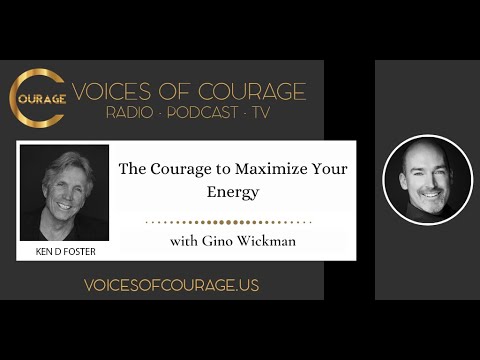 VOC 214 | The Courage to Maximize Your Energy | Gino Wickman | Ken D Foster