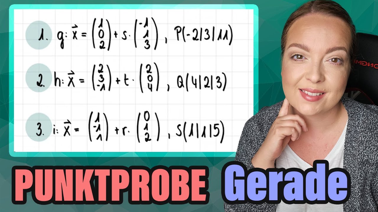 ALLES über die PUNKTPROBE mit einer Geraden | Vektorrechnung