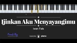 Download lagu Ijinkan Aku Menyayangimu Iwan Fals... mp3