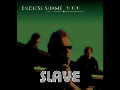 Endless Shame - Slave.mpg