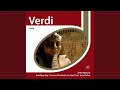 Aida: Fuggiam gli ardori inospiti - Jonel Perlea - Topic Aida: Fuggiam gli ardori inospiti