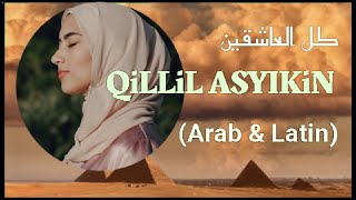 Download lagu Sholawat Terbaru QILLIL ASYIKIN ( Arab dan Latin ) mp3