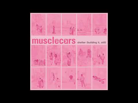 musclecars - Shelter (Feat.  Brandon Markell Holmes)
