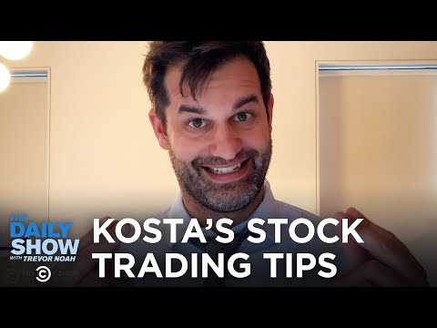 コスタの株取引のヒント｜デイリーショー (Kosta’s Stock Trading Tips | The Daily Show)