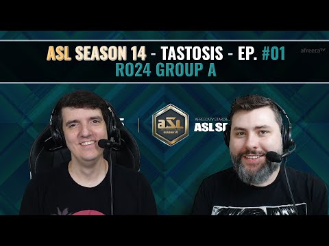 [ENG] AfreecaTV StarLeague(ASL) S14 Ro.24 Day1 (Tastosis)