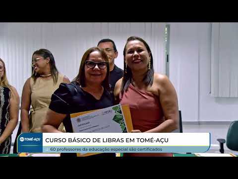CURSO BÁSICO DE LIBRAS EM TOMÉ AÇU