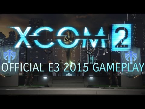 XCOM 2 Shows Stealth, Combat System in 10-Minute Long Gameplay Video ...