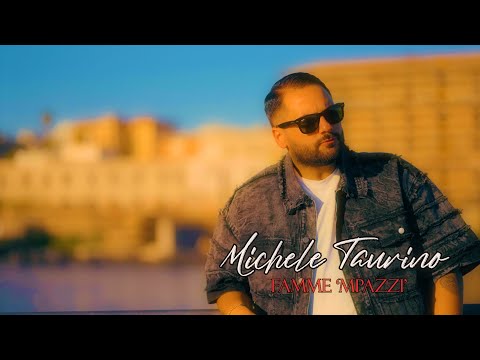 Michele Taurino - Famme 'Mpazzì - Video Ufficiale 2025