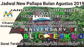 Download lagu Jadwal New Pallapa Bulan Agustus 2019 ,Jangan Lupa Berlangganan /Bunyikan 🔔PT.MILADY PUSTAKA MUSIC. mp3