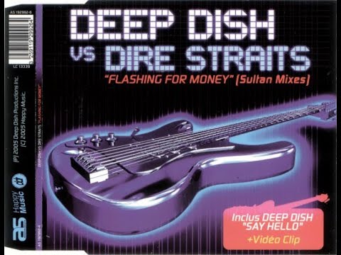 🎵 Deep Dish vs. Dire Straits – Flashing For Money (Sultan Club Remix) 2005